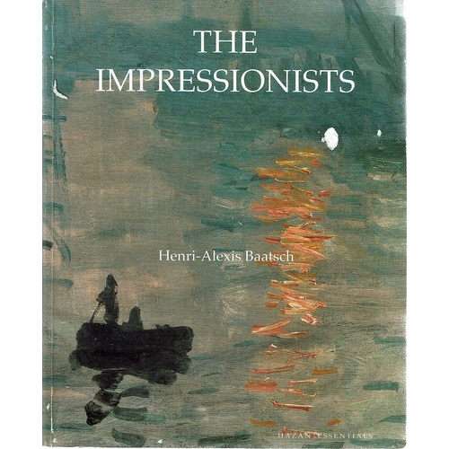 The Impressionists