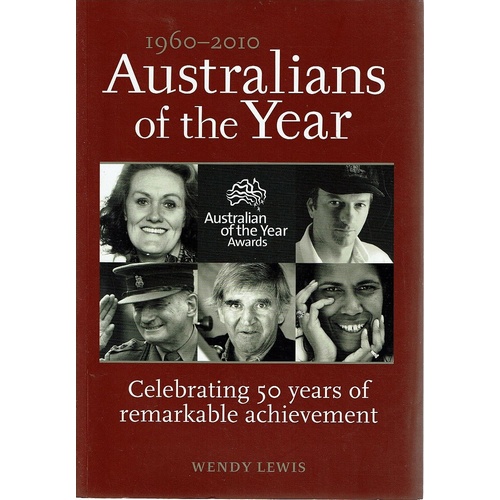 Australians Of The Year. 1960-2010