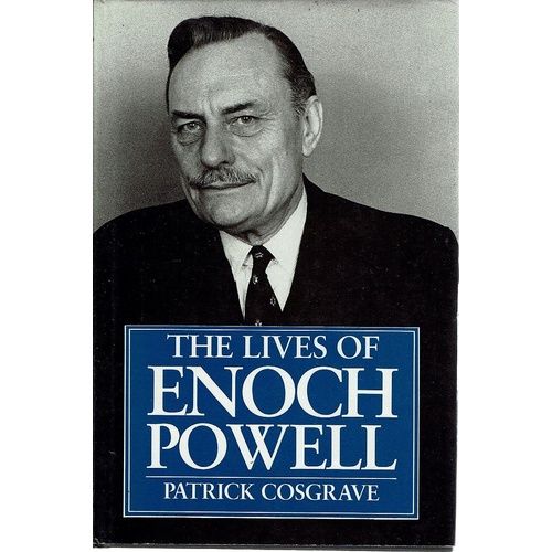 The Lives Of Enoch Powell