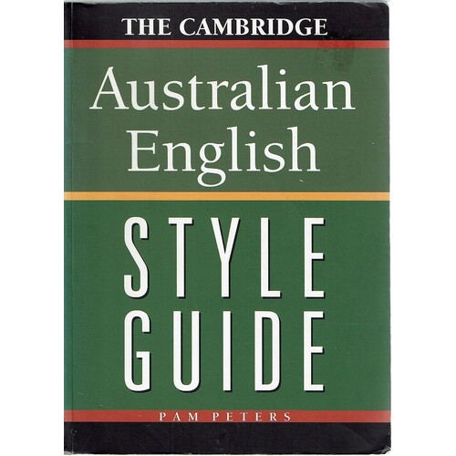The Cambridge Australian English. Style Guide