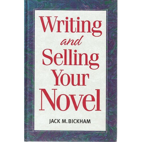 Writing And Selling Your Novel