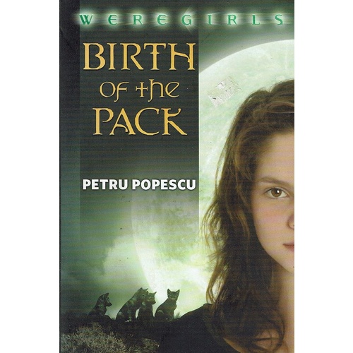 Weregirls. Birth Of The Pack