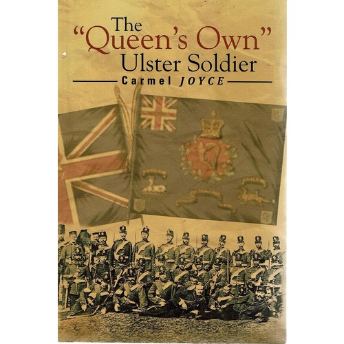 The Queen's Own Ulster Soldier