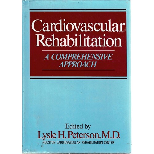 Cardiovascular Rehabilitation. A Comprehensive Approach