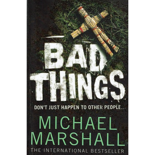 Bad Things Don't Just Happen To Other People