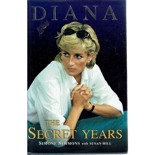 Diana. The Secret Years
