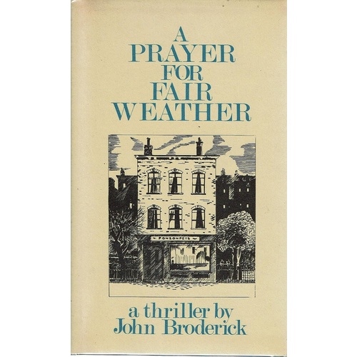 A Prayer For Fair Weather