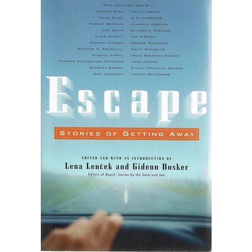 Escape. Stories Of Getting Away