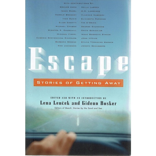Escape. Stories Of Getting Away