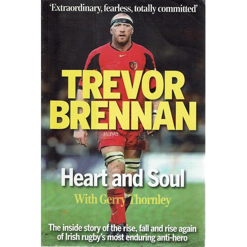 Trevor Brennan. Heart And Soul