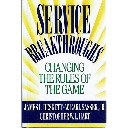 Service Breakthrough. Changing The Rules Of The Game