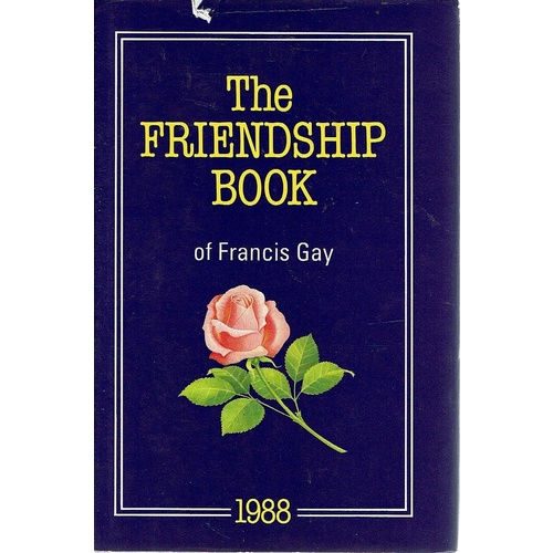 The Friendship Book Of Francis Gay 1988