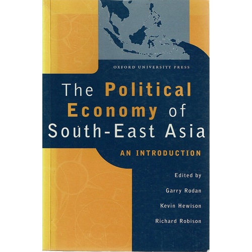 The Political Economy Of South East Asia. An Introduction