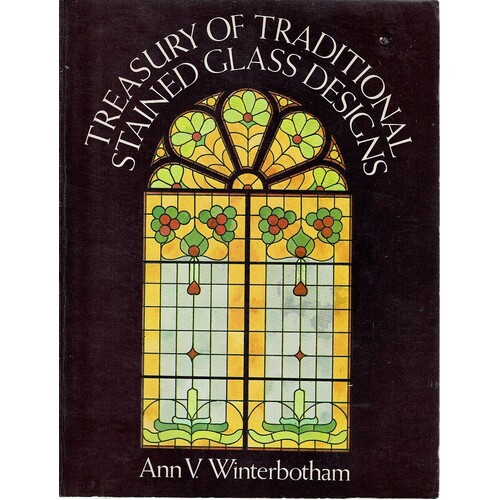 Treasury Of Traditional Stained Glass Designs