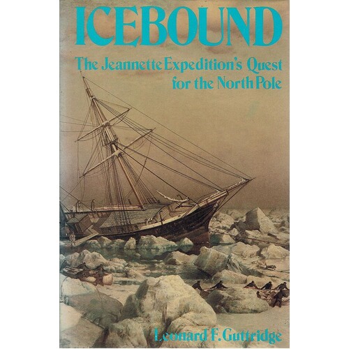 Icebound. Jeannette Expedition's Quest for the North Pole