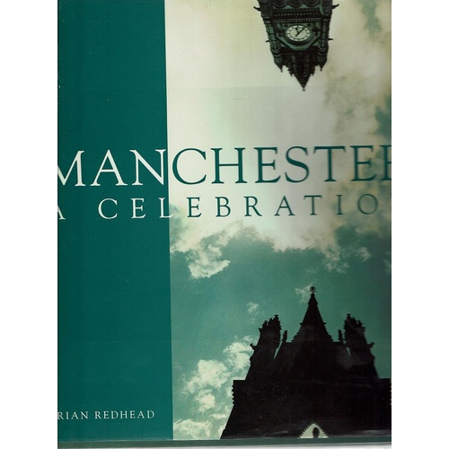 Manchester. A Celebration