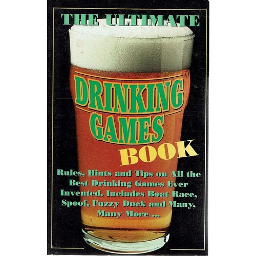 The Ultimate Drinking Games Book