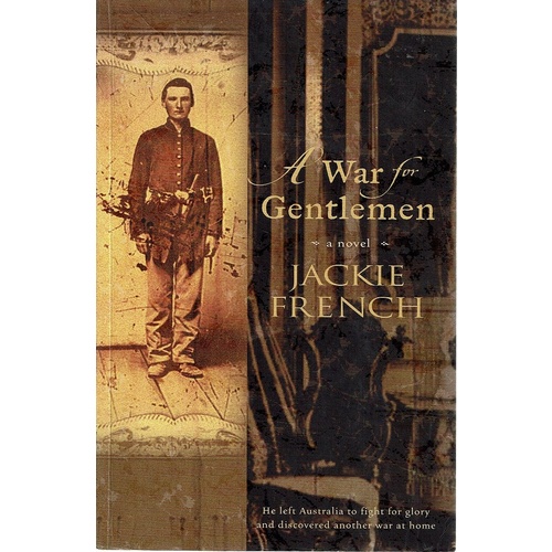 A War For Gentlemen. A Novel