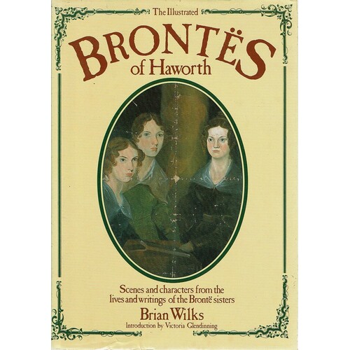 The Illustrated Brontes Of Haworth
