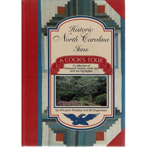 Historic North Carolina Inns. A Cook's Tour