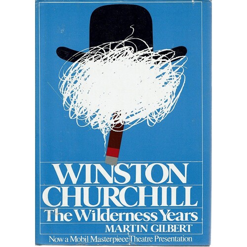 Winston Churchill. The Wilderness Years