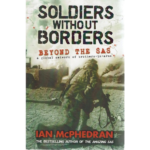 Soldiers Without Borders. Beyond The SAS