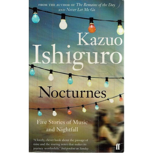 Nocturnes. Five Stories Of Music And Nightfall