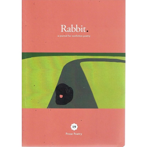 Rabbit. A Journal For Nonfiction Poetry
