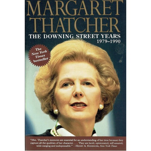 The Downing Street Years 1979 - 1990