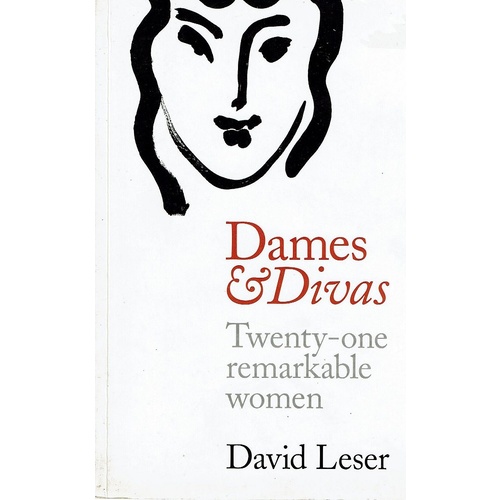 Dames And Divas. Twenty-One Remarkable Women