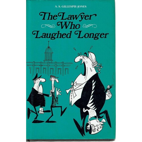 The Lawyer Who Laughed Longer