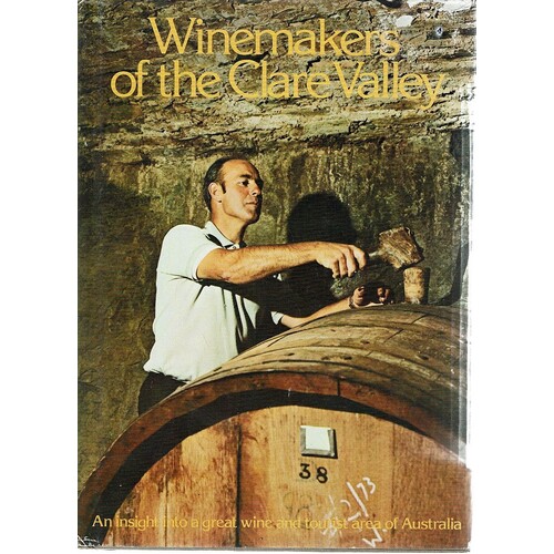 Winemakers Of The Clare Valley