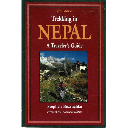 Trekking In Nepal. A Traveler's Guide