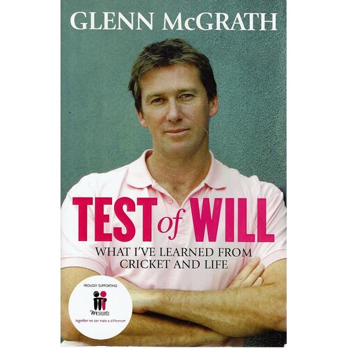Test Of Will. What I've Learned From Cricket And Life