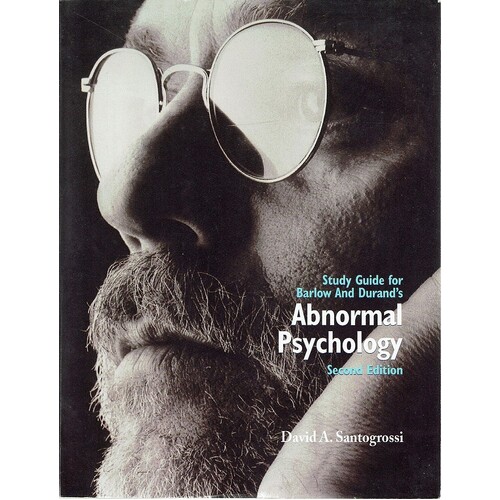 Study Guide For Barlow And Durand's Abnormal Psychology