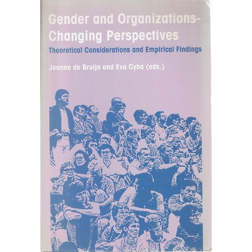 Gender and Organizations. Changing Perspectives - Theoretical