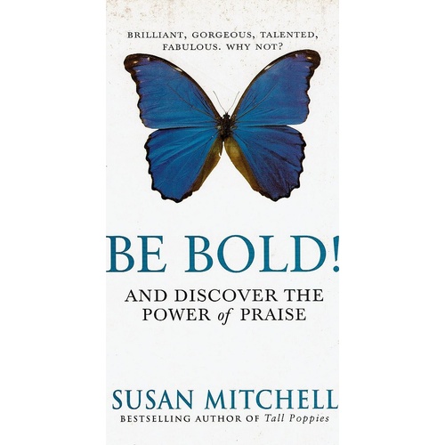 Be Bold And Discover The Power Of Praise