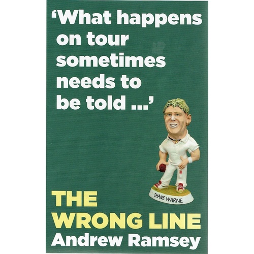 The Wrong Line. What Happens On Tour Sometimes Needs To Be Told