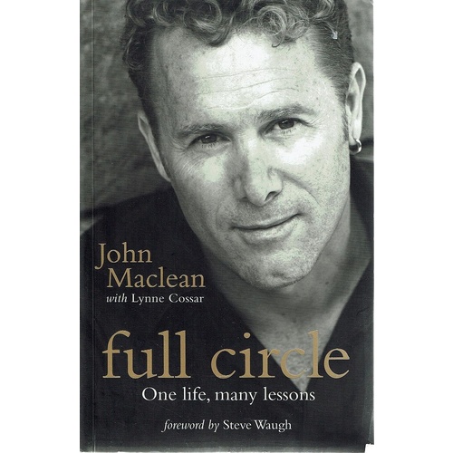 Full Circle. One Life, Many Lessons