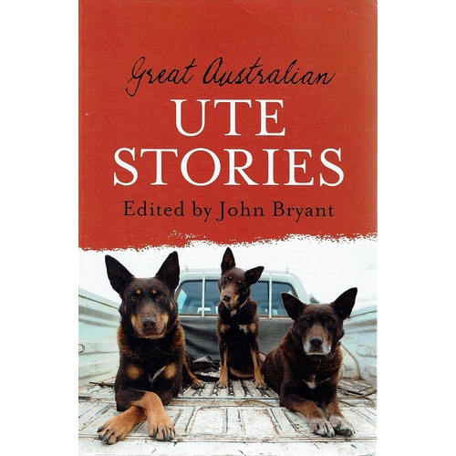 Great Australian Ute Stories