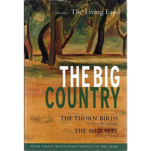 The Big Country. The Living Land. Volume 1