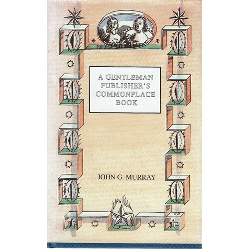A Gentleman Publisher's Commonplace Book