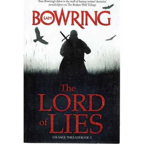 The Lord Of Lies. Strange Threads Book 2