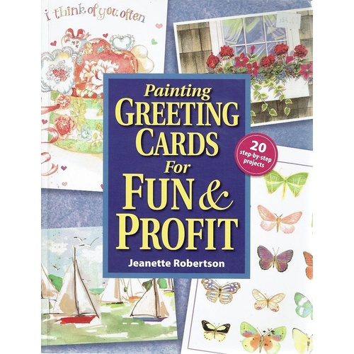 Painting Greeting Cards For Fun And Profit