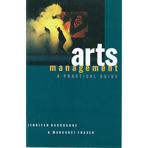 Arts Management. A Practical Guide