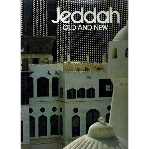 Jeddah Old And New