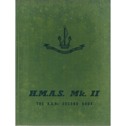 H.M.A.S. Mk. II.The R.A.Ns Second Book