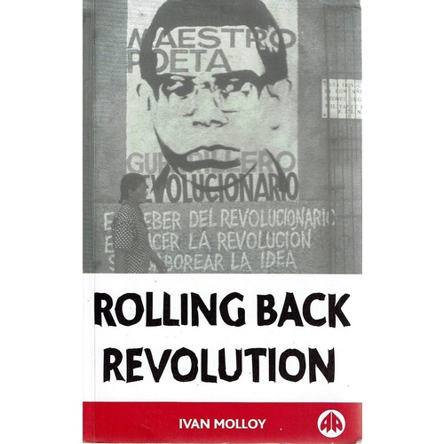 Rolling Back Revolution. The Emergence Of Low Intensity Conflict