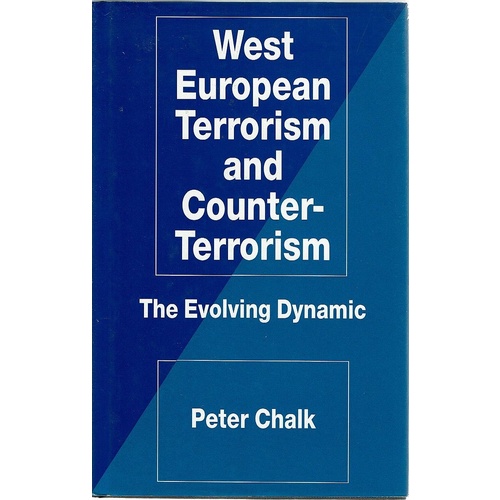West European Terrorism And Counter Terrorism. The Evolving Dynamic