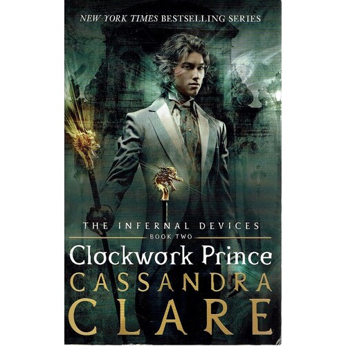 Clockwork Prince. The Infernal Devices Book Two